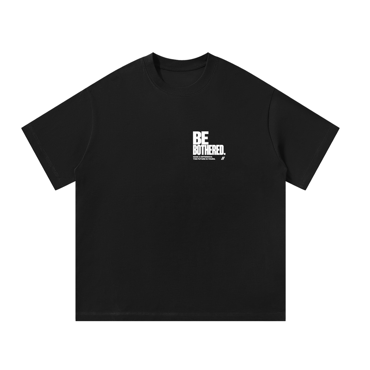 BE BOTHERED. // Oversized Tee